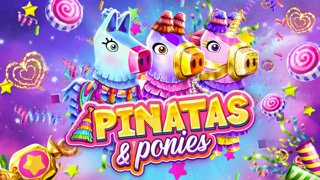 Pinatas and Ponies DNT