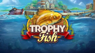 Trophy Fish DNT